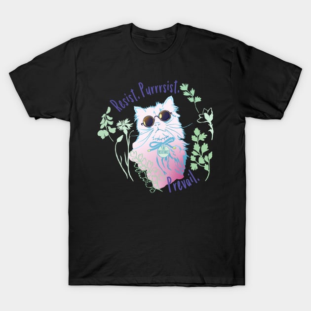 Resist. Purrrsist. Prevail. T-Shirt by FabulouslyFeminist